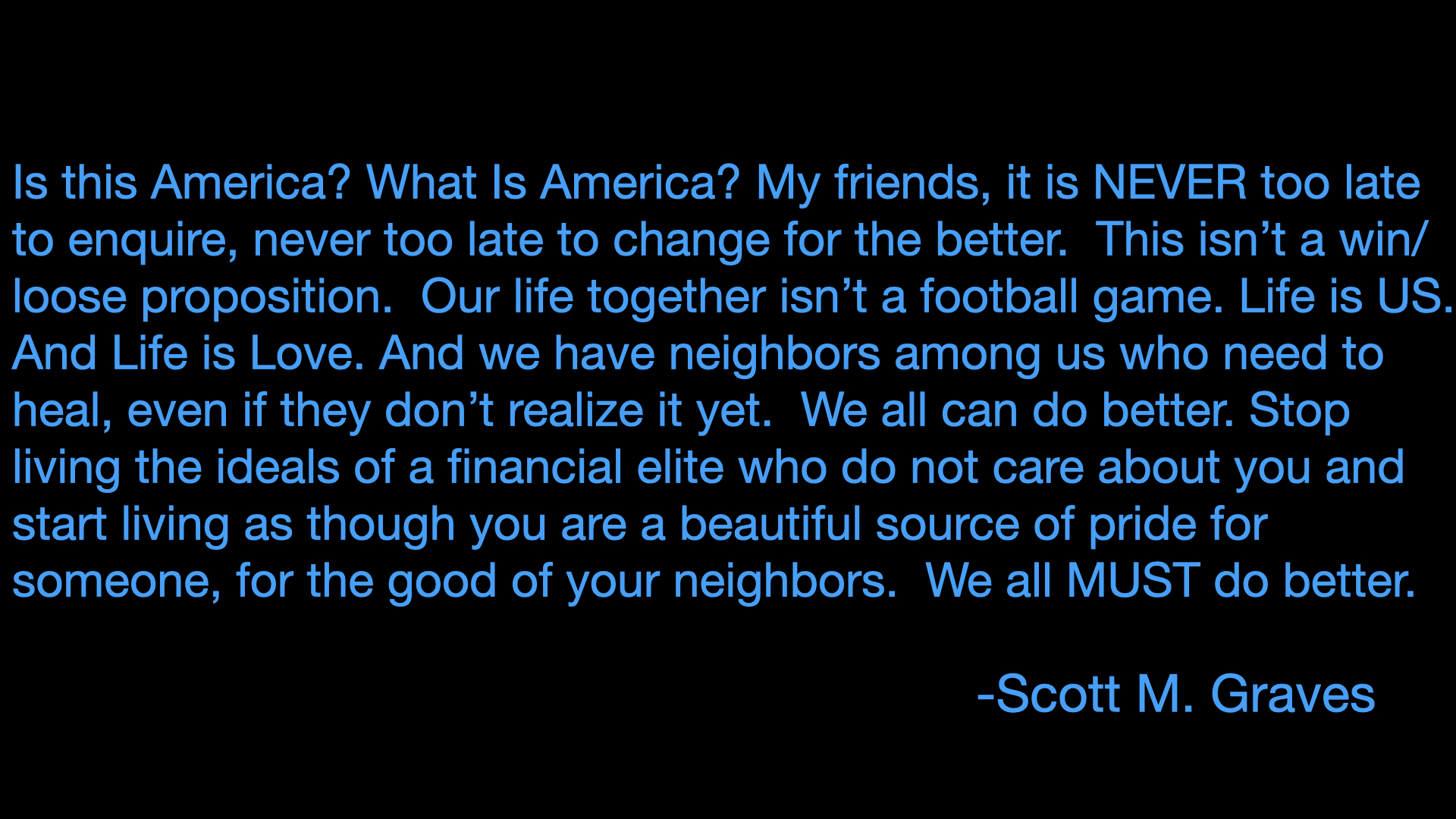 Quote regarding the events of January 6, 2021 from our co-host Scott M. Graves
